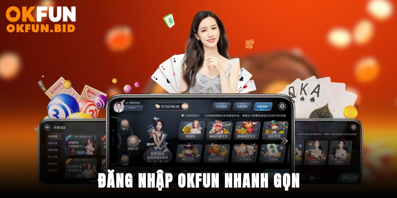 đăng nhập okfun